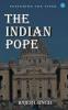 The Indian Pope