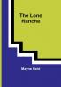 The Lone Ranche