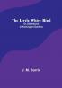 The Little White Bird; Or Adventures in Kensington Gardens