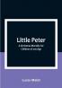 Little Peter: A Christmas Morality for Children of any Age