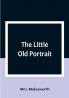 The Little Old Portrait