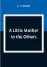 A Little Mother to the Others
