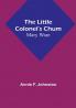 The Little Colonel's Chum: Mary Ware