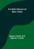 A Little House in War Time