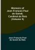 Memoirs of Jean François Paul de Gondi Cardinal de Retz (Volume 4)