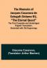 The Memoirs of Jacques Casanova de Seingalt (Volume III) "The Eternal Quest": The First Complete and Unabridged English Translation Illustrated with Old Engravings