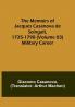 The Memoirs of Jacques Casanova de Seingalt 1725-1798 (Volume 03): Military Career