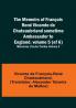 The Memoirs of François René Vicomte de Chateaubriand sometime Ambassador to England. volume 5 (of 6): Mémoires d'outre-tombe volume 5