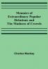 Memoirs of Extraordinary Popular Delusions and the Madness of Crowds