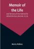 Memoir of the Life and Services of Vice-Admiral Sir Jahleel Brenton Baronet K.C.B.