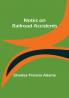 Notes on Railroad Accidents