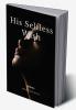 His Selfless Wish