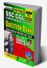 SSC CGL TCS PYQs Question Bank: Solved Papers of Previous Years Exams July - 2023