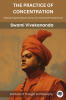 The Practice of Concentration: Sharpening the Mind's Focus for Enhanced Productivity (by ITP Press)
