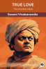 True Love: The Greatest Ideal (by ITP Press)