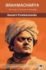 Brahmacharya: The Road to Ultimate Knowledge (by ITP Press)