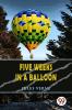 Five Weeks in a Balloon