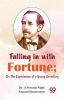 Falling in with Fortune; Or The Experiences of a Young Secretary