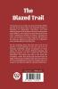 The Blazed Trail