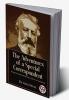 The Adventures Of A Special Correspondent Among The Various Races And Countrie's  of Central Asia