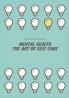 Mental Health: The Art of Self Care