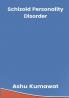 Schizoid Personality Disorder