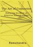 The Art of Connection: Mastering the Skills of Effective Communication