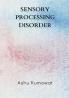 Sensory Processing Disorder