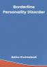 Borderline Personality Disorder