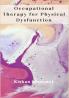 Occupational Therapy for Physical Dysfunction