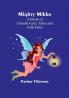 Mighty Mikko: A Book of Finnish Fairy Tales and Folk Tales