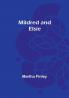Mildred and Elsie