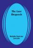 The Lost Despatch