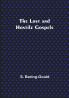 The Lost and Hostile Gospels
