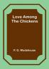 Love Among the Chickens