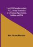 Lord William Beresford V.C. Some Memories of a Famous Sportsman Soldier and Wit