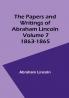 The Papers and Writings of Abraham Lincoln | Volume 7: 1863-1865