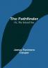 The Pathfinder; Or The Inland Sea