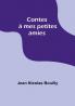 Contes a mes petites amies