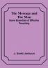 The Message and the Man: Some Essentials of Effective Preaching