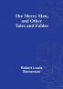 The Merry Men and Other Tales and Fables
