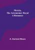 Mercia the astronomer royal: A romance