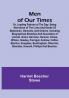Men of Our Times: Or Leading Patriots of the Day: Being narratives of the lives and deeds of statesmen generals and orators. Including biographical sketches and anecdotes of Lincoln Grant Garrison Sumner Chase Wilson Greeley Farragut Andrew Colfax Stanton Douglass Buckingham Sherman Sheridan Howard Phillips and Beecher.