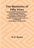 The Memories of Fifty Years: Containing Brief Biographical Notices of Distinguished Americans and Anecdotes of Remarkable Men: Interspersed with Scenes and Incidents Occurring during a Long Life of Observation Chiefly Spent in the Southwest