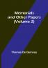 Memorials and Other Papers (Volume 2)