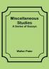 Miscellaneous Studies; a series of essays