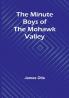 The Minute Boys of the Mohawk Valley