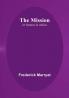 The Mission; or Scenes in Africa