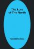 The Lure of the North