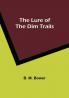 The Lure of the Dim Trails